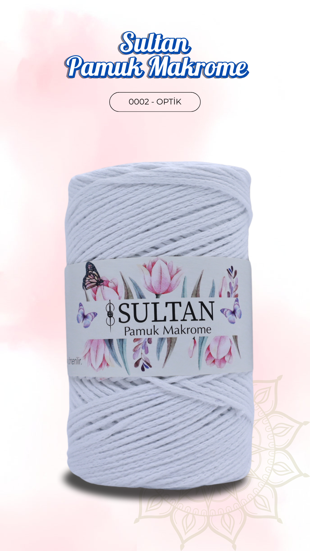 Sultan Pamuk Makrome - 0002 Optik